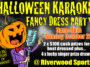 HALLOWEEN KARAOKE @Riverwood sports